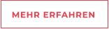 MEHR ERFAHREN