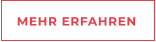 MEHR ERFAHREN