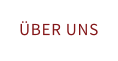 ÜBER UNS